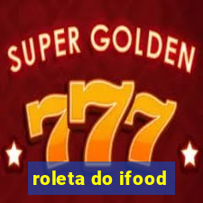 roleta do ifood